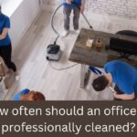 How often should an office be professionally cleaned